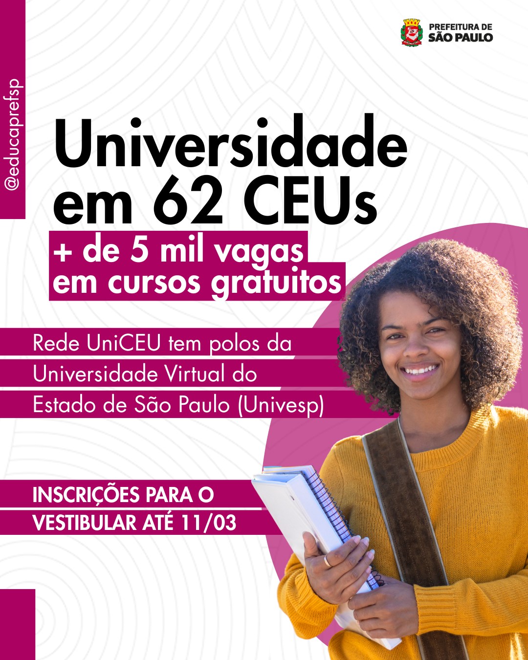 🎓✨ Quer fazer uma graduação gratuita e dar um novo passo na sua carreira?
Os polos da Rede UniCEU estão com mais de 5 mil vagas abertas no Vestibular 2026 da UNIVESP, com cursos nos eixos de:
📚 Licenciaturas (Letras, Matemática e Pedagogia)
💻 Computação (Ciência de Dados, Engenharia da Computação, Tecnologias da Informação e o novo curso de Inteligência Artificial)
📈 Negócios e Produção (Administração, Eng. de Produção e Processos Gerenciais)
🗓️ Inscrições até 11 de março
💰 Taxa: R$ 47,50
📝 Prova: 26 de abril
📍 Vagas distribuídas em CEUs de várias regiões da cidade
🔗Saiba mais em nosso site: https://bit.ly/3OfVDTp ou acesse o link da bio do instagram para conferir todas as notícias da Educação Municipal.