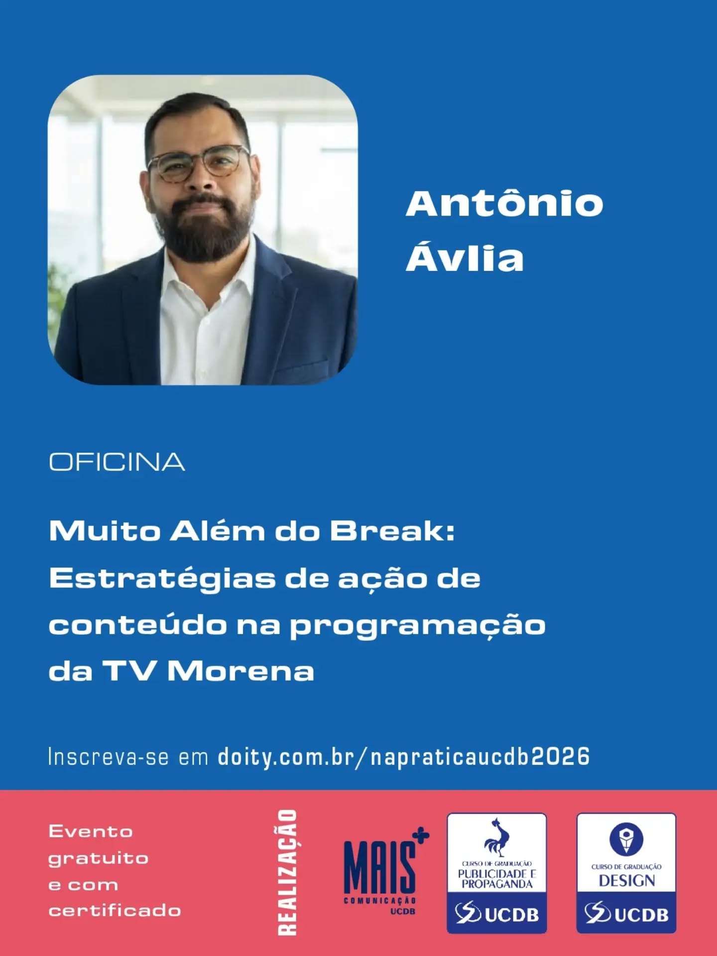De 08 a 10/09 acontece o Design e Propaganda na Prática. O tradicional evento anual dos cursos traz grandes nomes do nosso mercado para palestras e oficinas, compartilhando suas experiências e práticas de sucesso.
O evento é gratuito, com certificado, e as inscrições podem ser feitas em doity.com.br/napraticaucdb2026