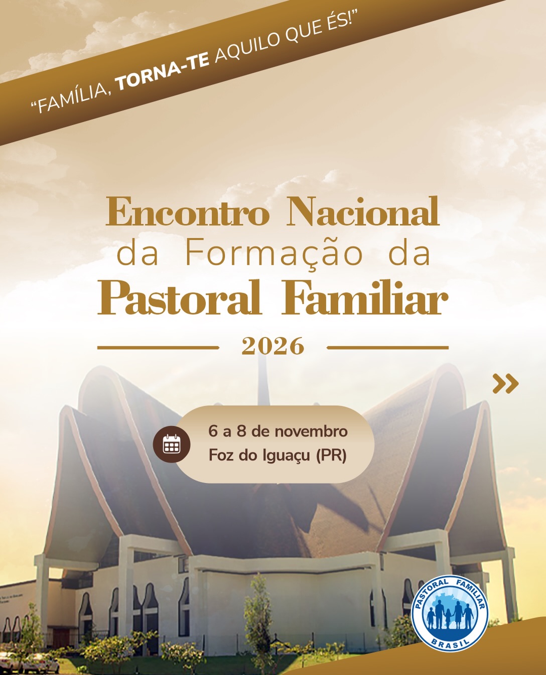 De 6 a 8 de novembro, a Pastoral Familiar se reúne em Foz do Iguaçu (PR) para o Encontro Nacional de Formação da Pastoral Familiar 2026.Um tempo para aprofundar a missão de anunciar a vocação ao matrimônio e acompanhar as famílias em suas diferentes etapas e realidades.
Serão dias de formação, espiritualidade, reflexão e partilha de experiências, com a assessoria de Diogo Pessotto e Giovani Formenton.O encontro é destinado a casais coordenadores, agentes da Pastoral Familiar, bispos, padres, diáconos, religiosos e religiosas, representantes de movimentos e serviços familiares e todos aqueles que desejam se dedicar à evangelização das famílias.📍 Foz do Iguaçu (PR)
📅 6 a 8 de novembro de 2026
📌 Casa de Encontros Shalom Dom OlívioAs vagas são limitadas!Inscreva-se pelo link da bio.
Vamos juntos fortalecer uma Pastoral Familiar que acolhe, orienta e caminha com as famílias. De 6 a 8 de novembro, a Pastoral Familiar se reúne em Foz do Iguaçu (PR) para o Encontro Nacional de Formação da Pastoral Familiar 2026.Um tempo para aprofundar a missão de anunciar a vocação ao matrimônio e acompanhar as famílias em suas diferentes etapas e realidades.
Serão dias de formação, espiritualidade, reflexão e partilha de experiências, com a assessoria de Diogo Pessotto e Giovani Formenton.O encontro é destinado a casais coordenadores, agentes da Pastoral Familiar, bispos, padres, diáconos, religiosos e religiosas, representantes de movimentos e serviços familiares e todos aqueles que desejam se dedicar à evangelização das famílias.📍 Foz do Iguaçu (PR)
📅 6 a 8 de novembro de 2026
📌 Casa de Encontros Shalom Dom OlívioAs vagas são limitadas!Inscreva-se pelo link da bio.
Vamos juntos fortalecer uma Pastoral Familiar que acolhe, orienta e caminha com as famílias.